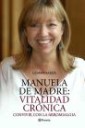 Manuela de Madre . Vitalidad Crnica