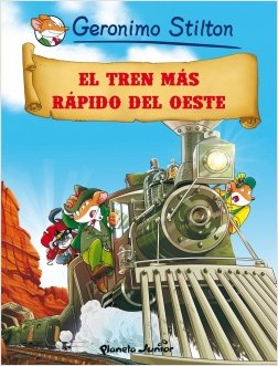 El tren ms rpido del oeste (Cmic Geronimo Stilton 13)