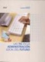 Las Tic en la Administracin Local del Futuro