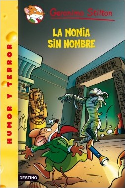 La momia sin nombre (Geronimo Stilton 41)