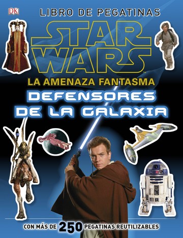 Star wars. la amenaza fantasma. defensores de la galaxia 