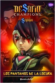 Desafo Champions Sendokai. Los pantanos de la locura