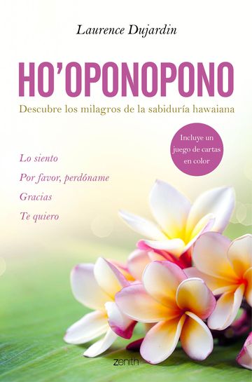 Ho'oponopono. descubre los milagros de la sabidura hawaiana