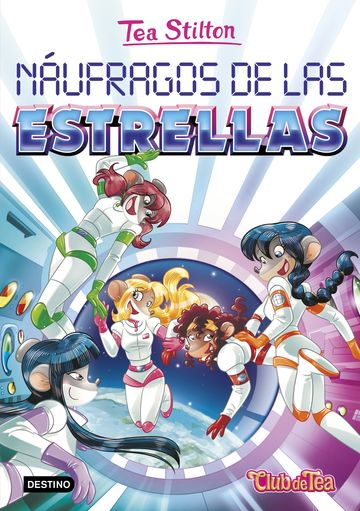 Nufragos de las estrellas (Tea Stilton 8)