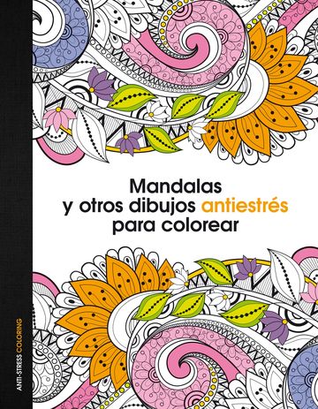 Mandalas y otros dibujos antiestrs para colorear