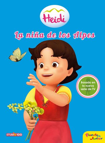 Heidi. La nia de los Alpes