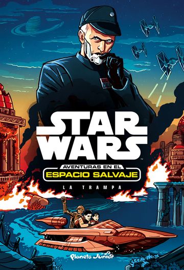 Star wars. aventuras en el espacio salvaje. la trampa 