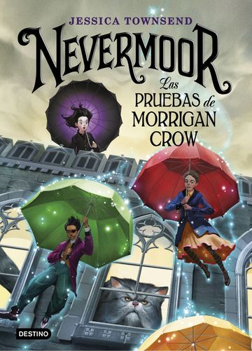 Nevermoor. las pruebas de morrigan crow