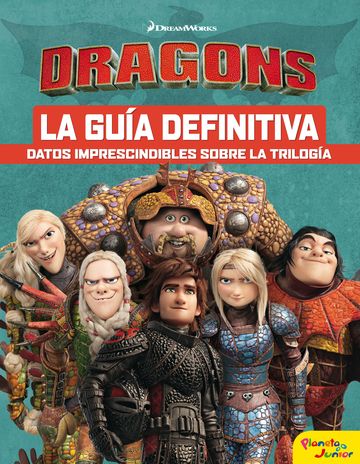 Cmo entrenar a tu dragn. la gua definitiva