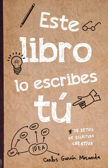 Este libro lo escribes t