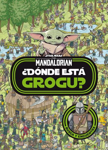 Star wars. the mandalorian. dnde est grogu?