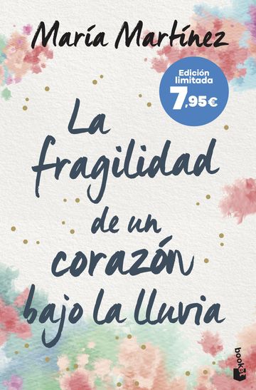 La fragilidad de un corazn bajo la lluvia