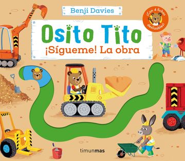 Osito Tito. sigueme! La Obra