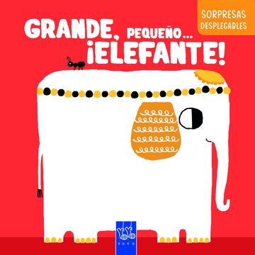Grande, pequeo... elefante!