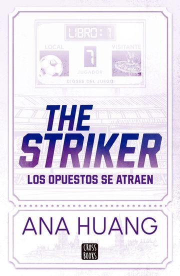 The striker : los opuestos se atraen 