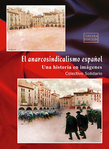 El anarcosindicalismo espaol