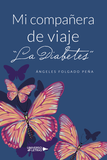 Mi compaera de viaje ?La Diabetes?