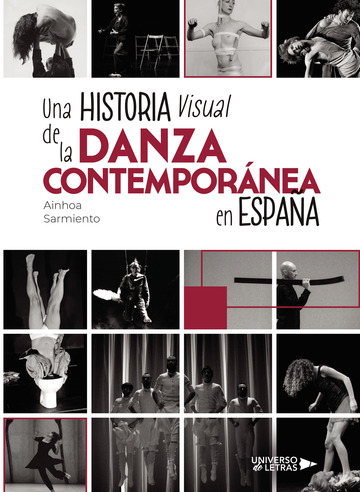 Una historia visual de la danza contempornea en Espaa