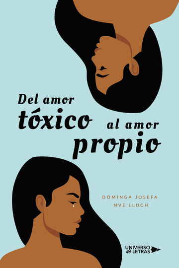 Del amor txico al amor propio