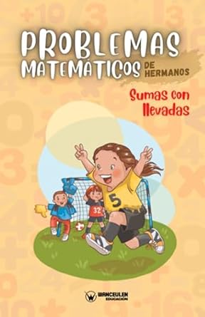 Problemas matemticos de hermanos. Sumas con llevadas