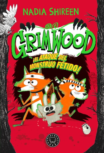 Grimwood 3. el ataque del monstruo ftido