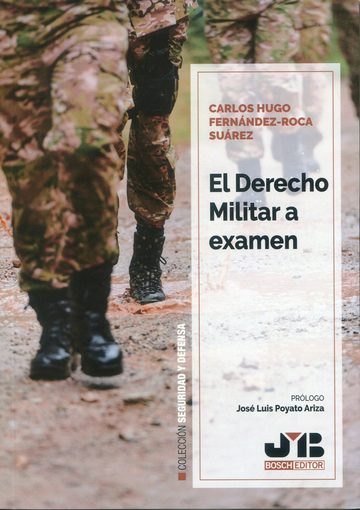 El Derecho Militar a examen