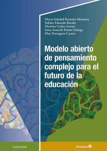 Modelo abierto de pensamiento complejo para el futuro de la educacin