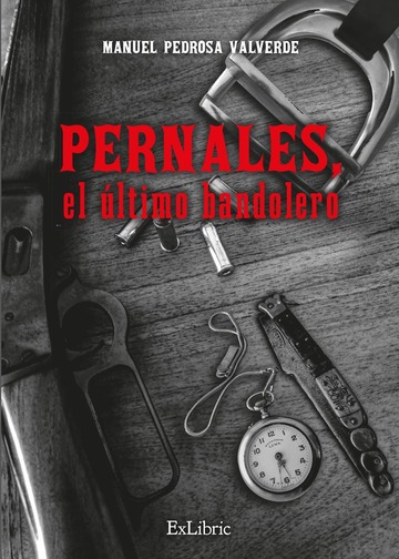 Pernales, el ltimo bandolero