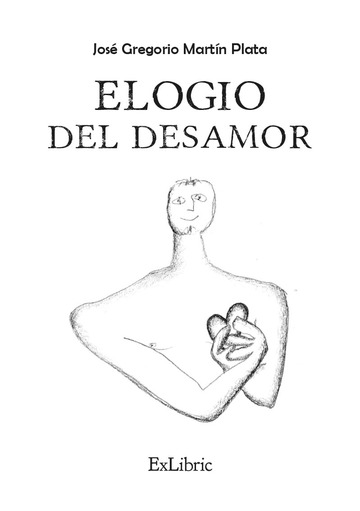 Elogio del desamor
