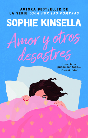 Amor y otros desastres. la reina de la comedia romntica. ms de 45 millones de ejemplares vendidos.