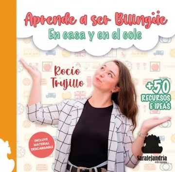 Aprender a ser bilinge en casa y en el cole