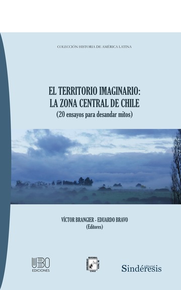 El Territorio Imaginario: La Zona Central De Chile