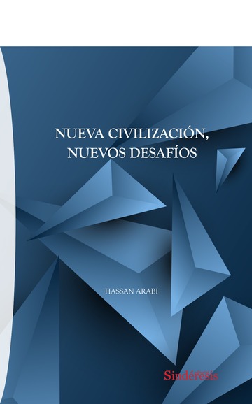 Nueva Civilizacin, Nuevos Desafos