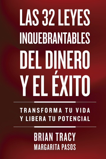 Las 32 leyes inquebrantables del dinero y el xito