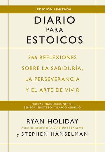 Diario Para Estoicos (Edicin Limitada)
