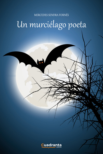 Un murcilago poeta