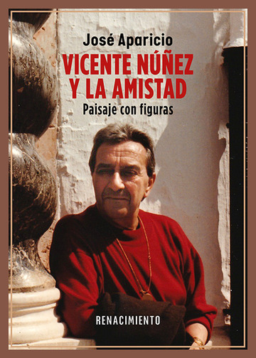 Vicente Nez y la amistad