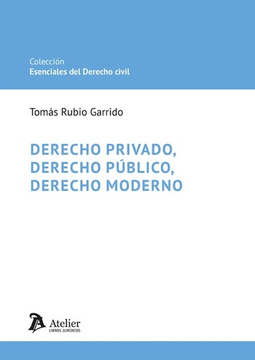 Derecho privado, Derecho pblico, Derecho moderno