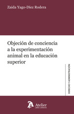 Objecion De Conciencia A La Experimentacion Animal En La Educacion Sup