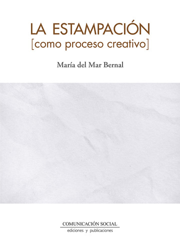 La estampacin como proceso creativo