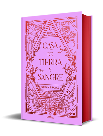 Casa de tierra y sangre (edicin especial limitada) (Ciudad Medialuna 1)