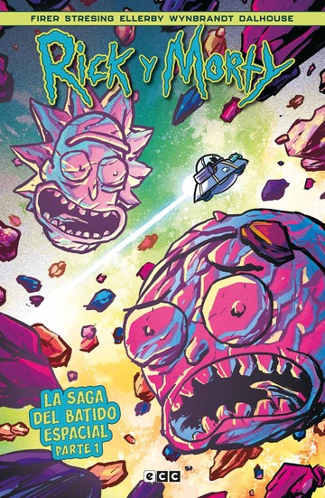 Rick y morty: la saga del batido espacial (parte 1)