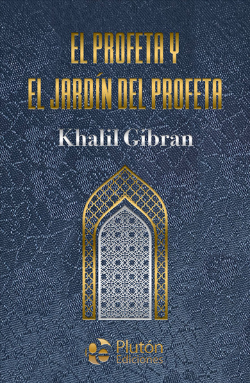 El profeta y El jardn del profeta