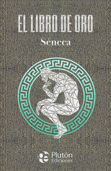 El libro de oro de sneca