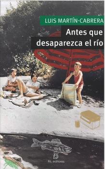 Antes que desaparezca el ro