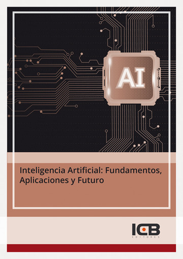 Inteligencia artificial: fundamentos, aplicaciones y futuro