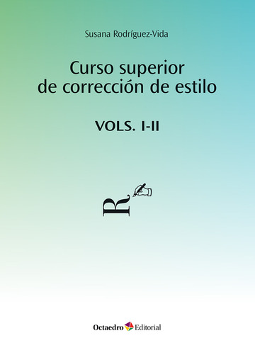 Curso superior de correccin de estilo. Vols. I y II