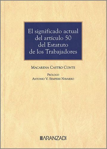 El significado actual del artculo 50 del estatuto de los trabajadores