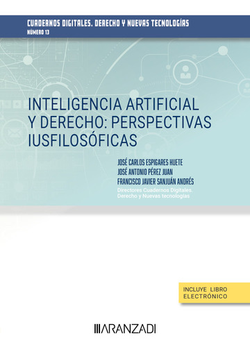 Inteligencia artificial y derecho: perspectivas iusfilosficas. cuadernos digita