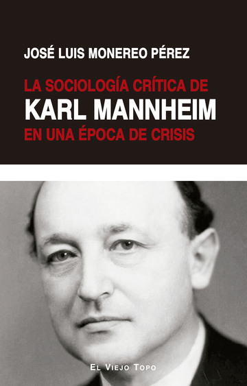 La sociologa crtica de karl mannheim en una poca de crisis